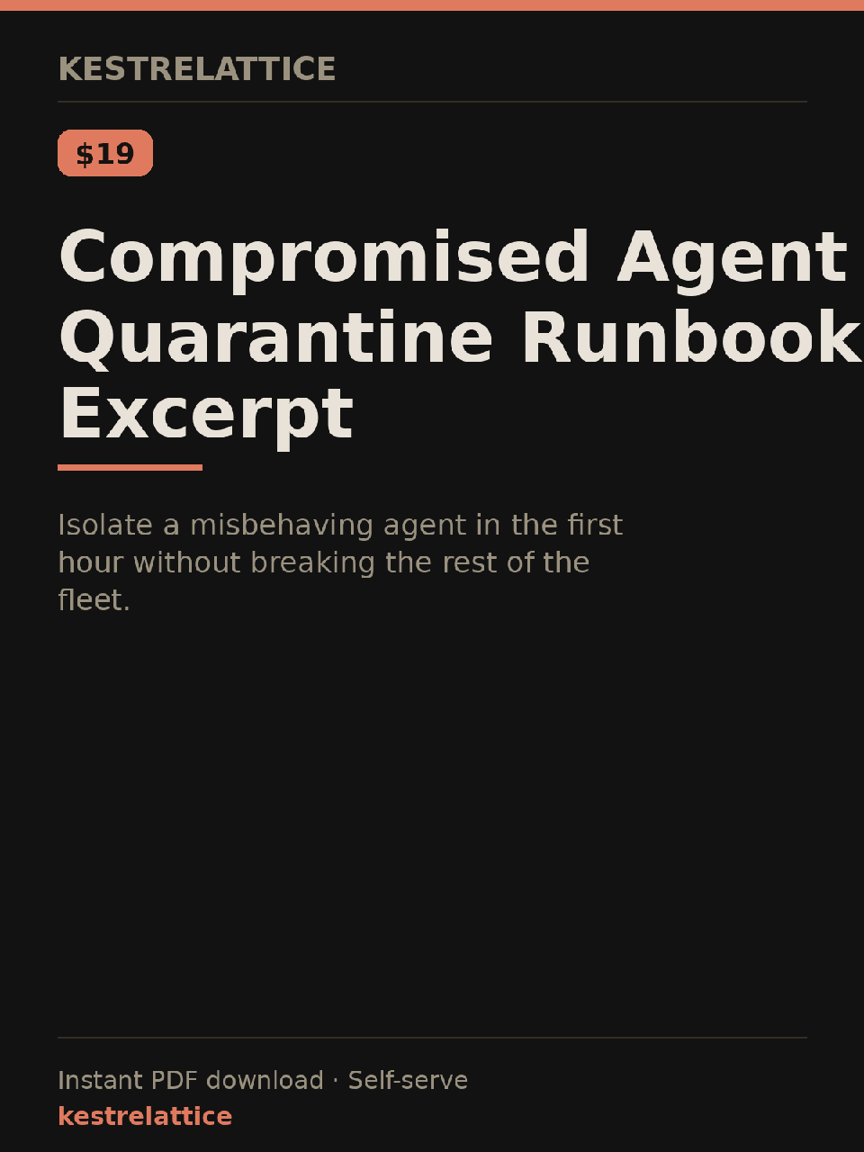 Compromised Agent Quarantine Runbook Excerpt cover
