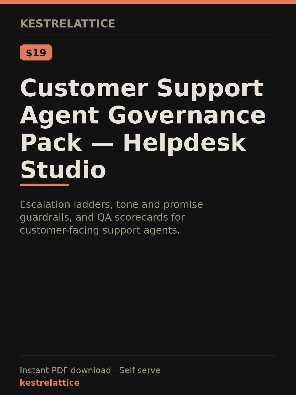 Customer Support Agent Governance Pack — Helpdesk Studio cover